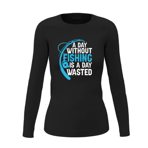 A Day Without Fishing Women Long Sleeve Shirt