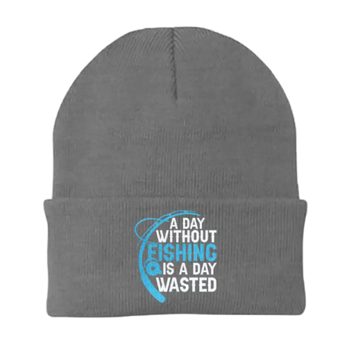 A Day Without Fishing Embroidered Beanie