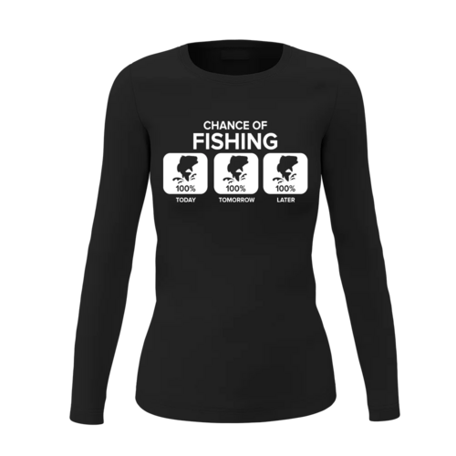 Chance of Fishing Women Long Sleeve Shirt
